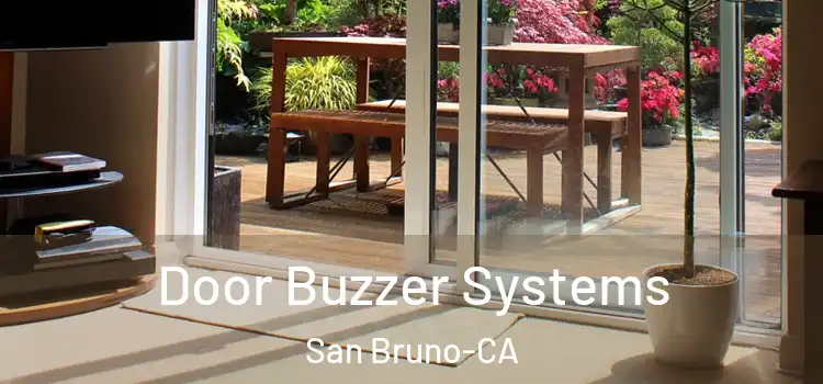  Door Buzzer Systems San Bruno-CA